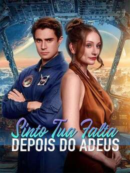 Sinto Tua Falta Depois do Adeus (Dublado)