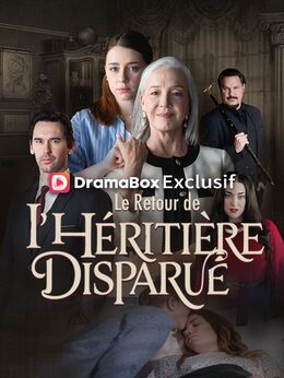 Le Retour de l'Héritière Disparue