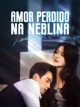 Amor Perdido na Neblina (Dublado)