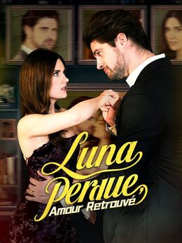 Luna Perdue, Amour Retrouvé