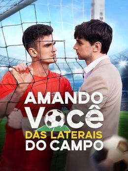 Amando Você das Laterais do Campo