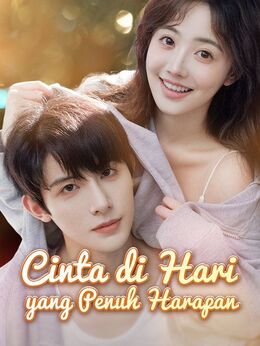 Cinta di Hari yang Penuh Harapan