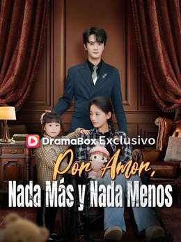 Por Amor, Nada Más y Nada Menos