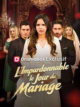 L'Impardonnable le Jour du Mariage ( Doublé )
