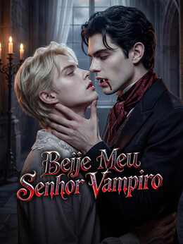 AI真人剧 Kiss My Vampire Lord（外部版权）AI葡配