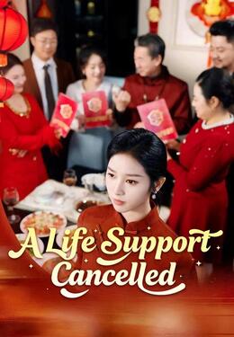 A Life Support Cancelled