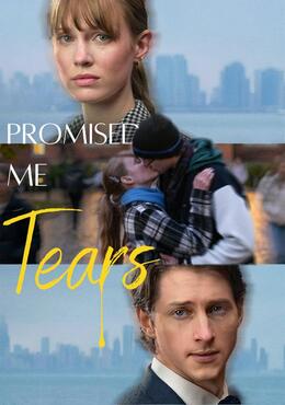Promised Me Tears