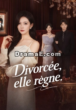 Divorcée, elle règne