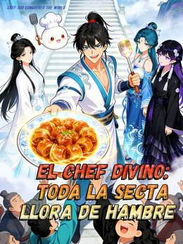 El Chef Divino: Toda la secta llora de hambreVer Todos los Episodios Gratis