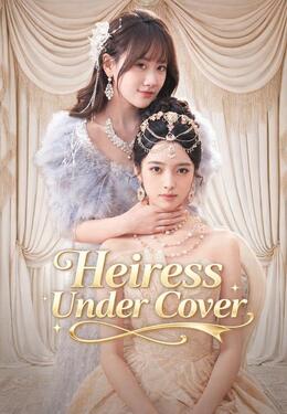 Heiress Under Cover