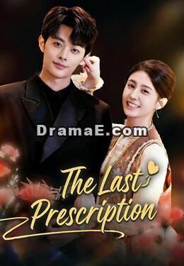 The Last Prescription