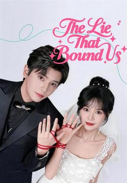 The Lie That Bound Us