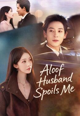 Aloof Husband Spoils Me