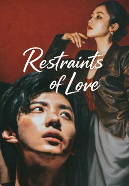 Restraints of Love