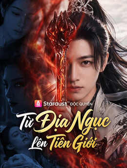 Từ Địa Ngục Lên Tiên Giới