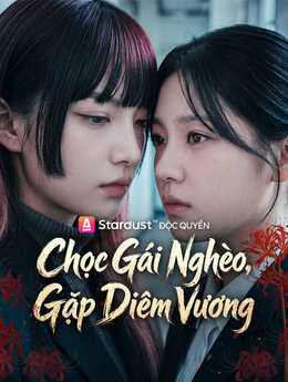 Chọc Gái Nghèo, Gặp Diêm Vương