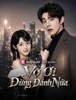 Vợ Ơi Đừng Đánh Nữa