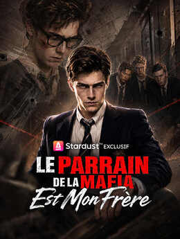 Le Parrain de la Mafia est mon frère