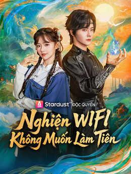 Nghiện WIFI Không Muốn Làm Tiên