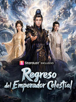 Regreso del Emperador Celestial