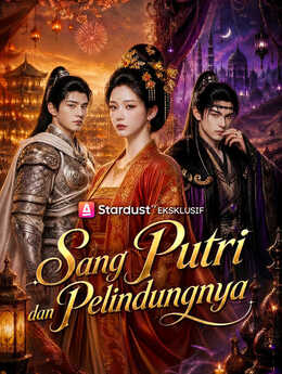 Sang Putri dan Pelindungnya