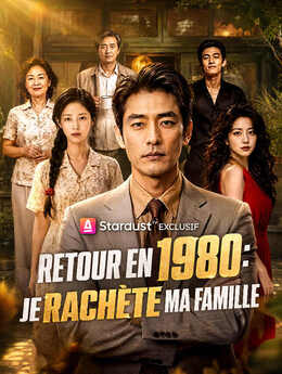 Retour en 1980 : je rachète ma famille