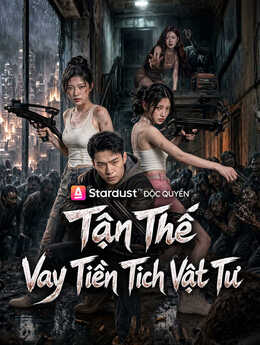 Tận Thế Vay Tiền Tích Vật Tư