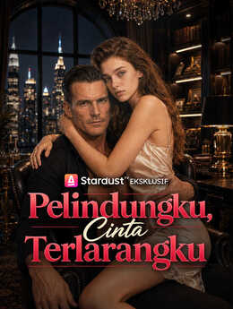 Pelindungku, Cinta Terlarangku