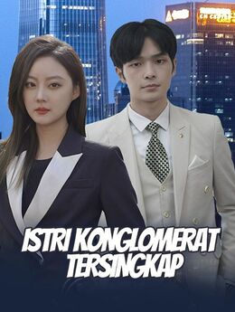 Istri Konglomerat Tersingkap