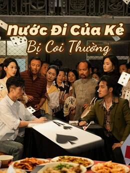 Nước Đi Của Kẻ Bị Coi Thường