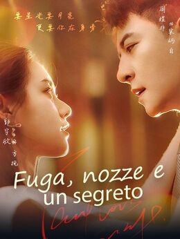 Fuga, nozze e un segreto