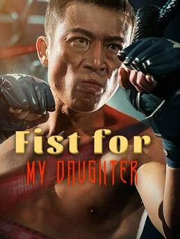 Fist for My Daughter