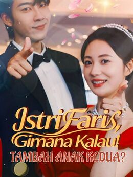 Istri Faris, Gimana Kalau Tambah Anak Kedua?