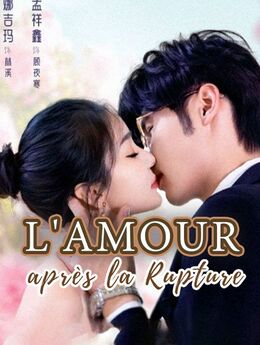 L'Amour après la Rupture