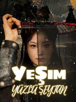 Yeşim Yüzlü ŞeytanTüm Bölümleri İzle