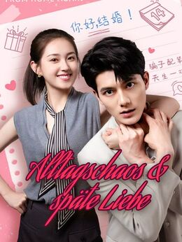 Alltagschaos & späte Liebe