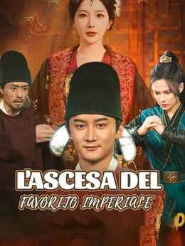 L'Ascesa del Favorito Imperiale