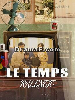 Le Temps Ralentit