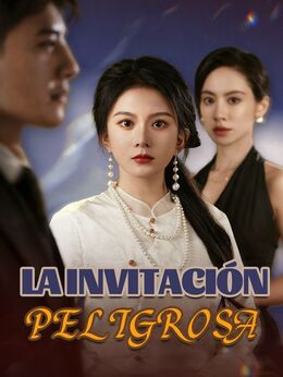 La Invitación Peligrosa