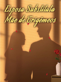 Esposa Substituta Mãe de Trigêmeos