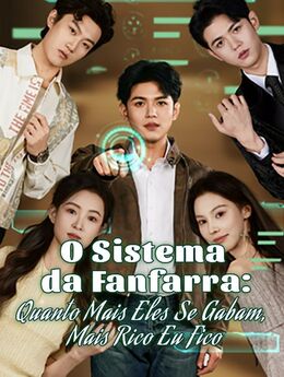 O Sistema da Fanfarra: Quanto Mais Eles Se Gabam, Mais Rico Eu Fico