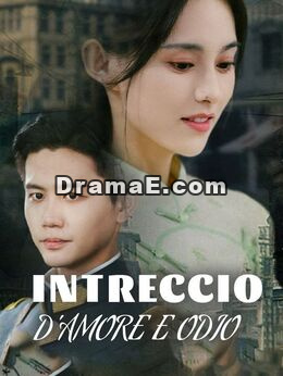 Intreccio d'amore e odio