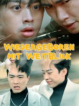 Wiedergeboren mit Weitblick