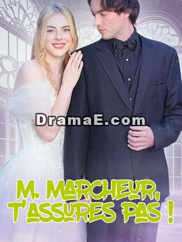 M. Marcheur, t’assures pas !