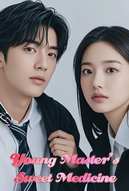 Young Master's Sweet Medicine