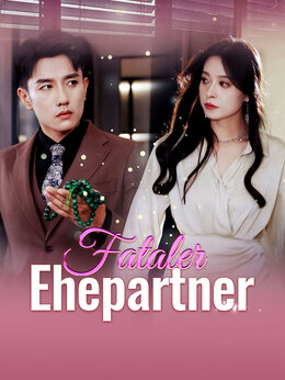 Fataler Ehepartner