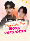 Vom eiskalten Boss verwöhnt