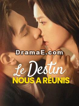 Le Destin nous a Réunis