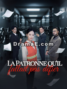 La Patronne qu'il fallait pas défier
