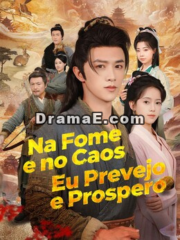 Na Fome e no Caos, Eu Prevejo e Prospero